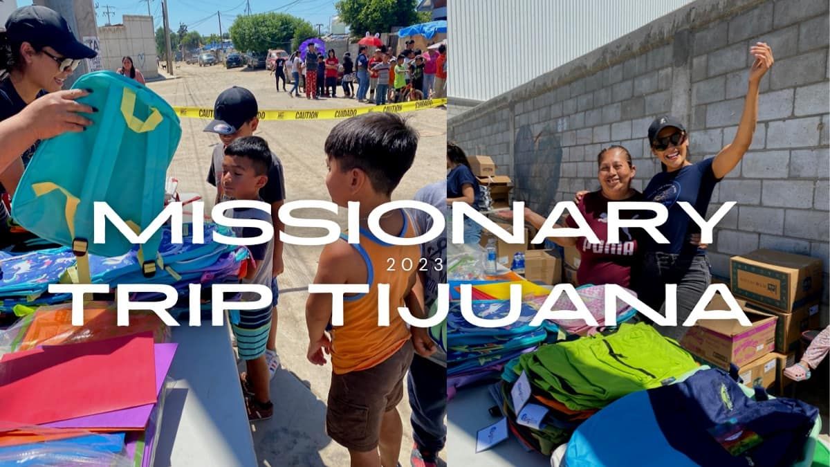 Missionary trip to Tijuana: "Nueva Esperanza"